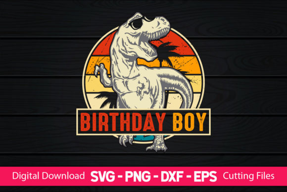 Birthday Boy Funny Dinosaur Birthday Graphics for Crafts