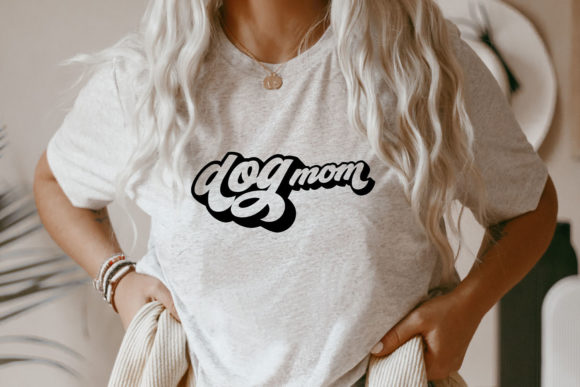 Dog Mom Svg Shirt Design Funny Retro for Graphics and Crafts