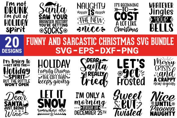 Funny and Sarcastic Christmas SVG Bundle for Graphics & Crafts