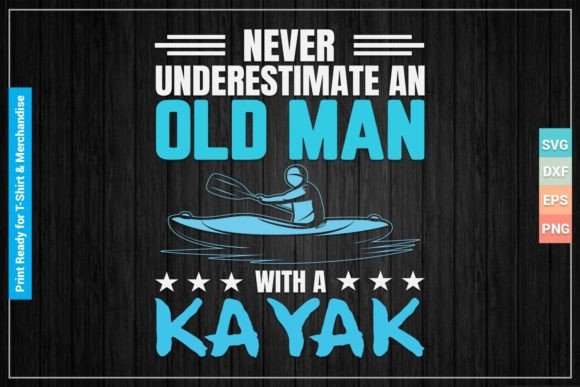Funny Kayak T-shirt SVG Printable Files for Crafts & Graphics