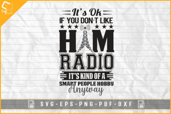Ham Radio Funny T-shirt Sublimation Svg for Graphics and Crafts