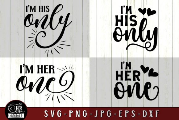 I m His Only, I m Her One Cute Couples Graphics in Crafts