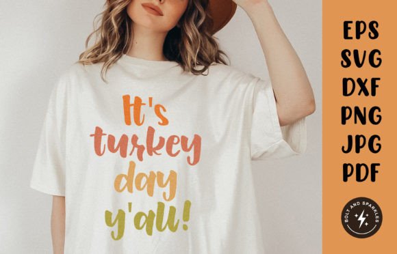 It s Turkey Day Y all, SVG: A Designer's Take on Graphics for Crafts