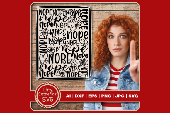 Nope No Funny Word Art Typography SVG for Graphics and Crafts
